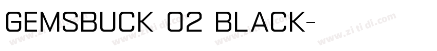 Gemsbuck 02 Black字体转换